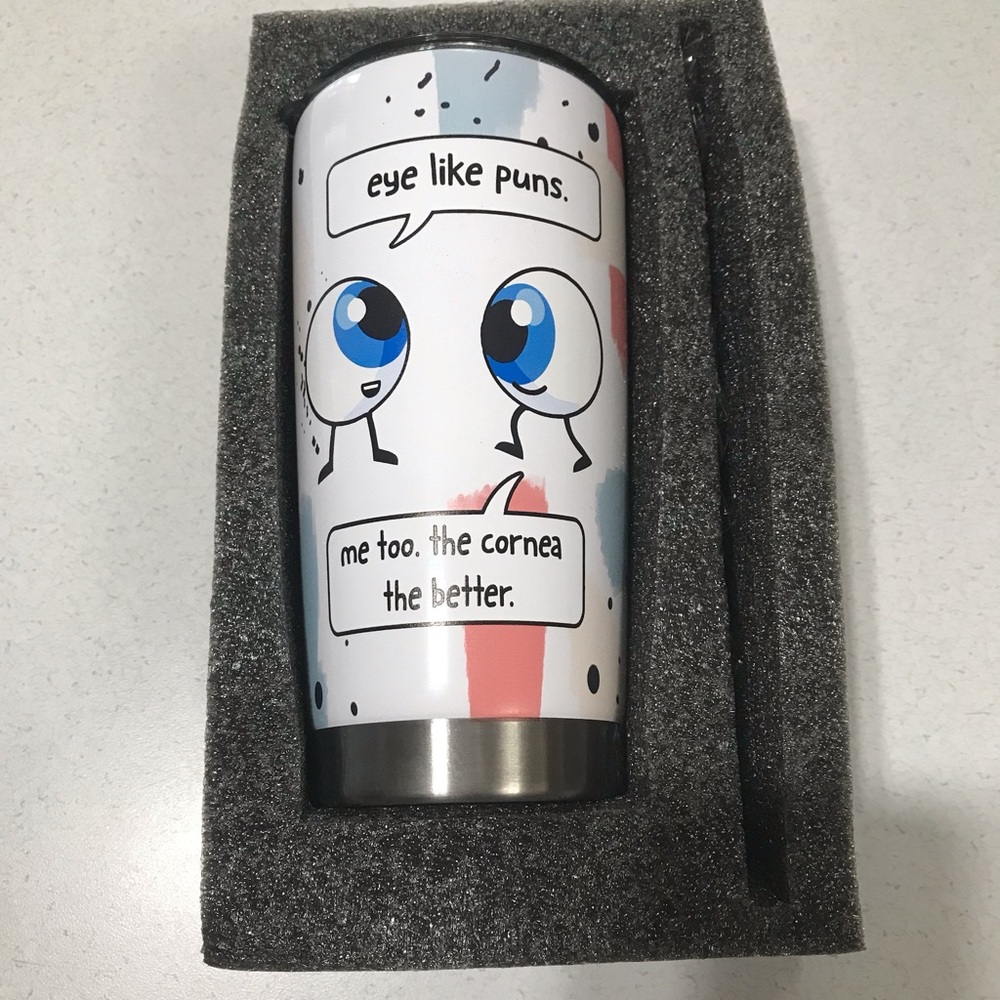 Optometrist Tumbler Stainless Steel 20oz Straws and Lid Eye Like Puns Funny Gift